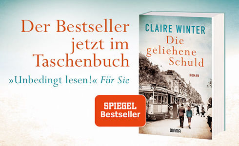 Claire Winter: »Die geliehene Schuld«, Diana Verlag 