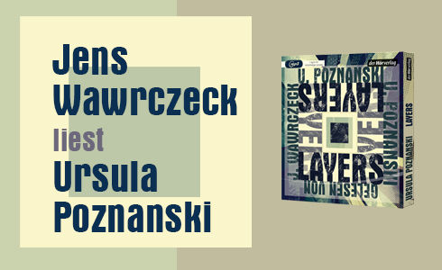 Ursula Poznanski - Layers - Lesung Jens Wawrczeck - Erebos - Hörverlag - Hörbuch - Jugendbuch