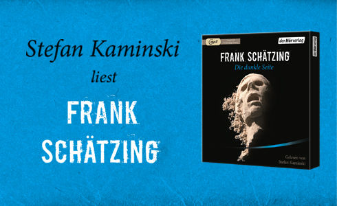 Stefan Kaminski - Frank Schätzing - Die dunkle Seite - Hörverlag - Lesung - Hörbuch - Der Schwarm - Limit