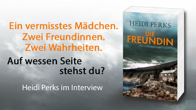Heidi Perks – Die Freundin