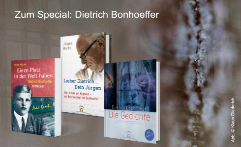 Special zu Dietrich Bonhoeffer - aktuelle Bücher