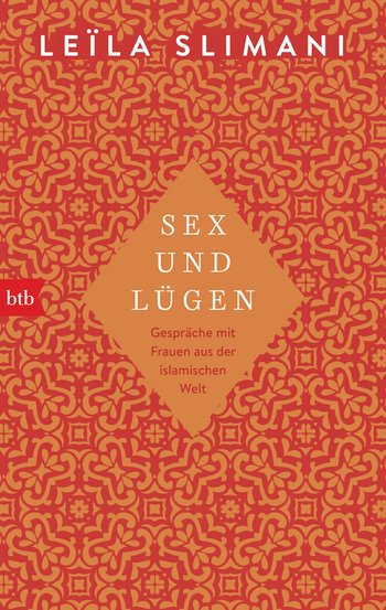 Sex und Lügen Gespräche it Frauen aus der islaischen Welt PDF