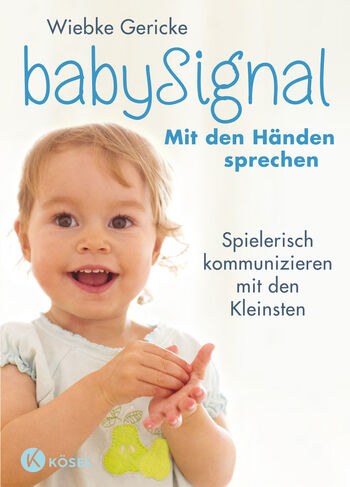babySignal it den Händen sprechen Spielerisch kounizieren it den
Kleinsten Der Klassiker in erweiterter Neuausgabe PDF Epub-Ebook