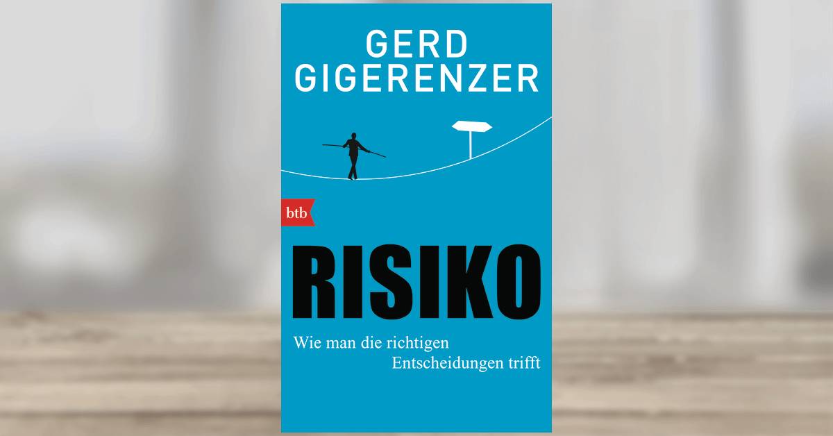 Gerd Gigerenzer: Risiko. btb Verlag (Taschenbuch)