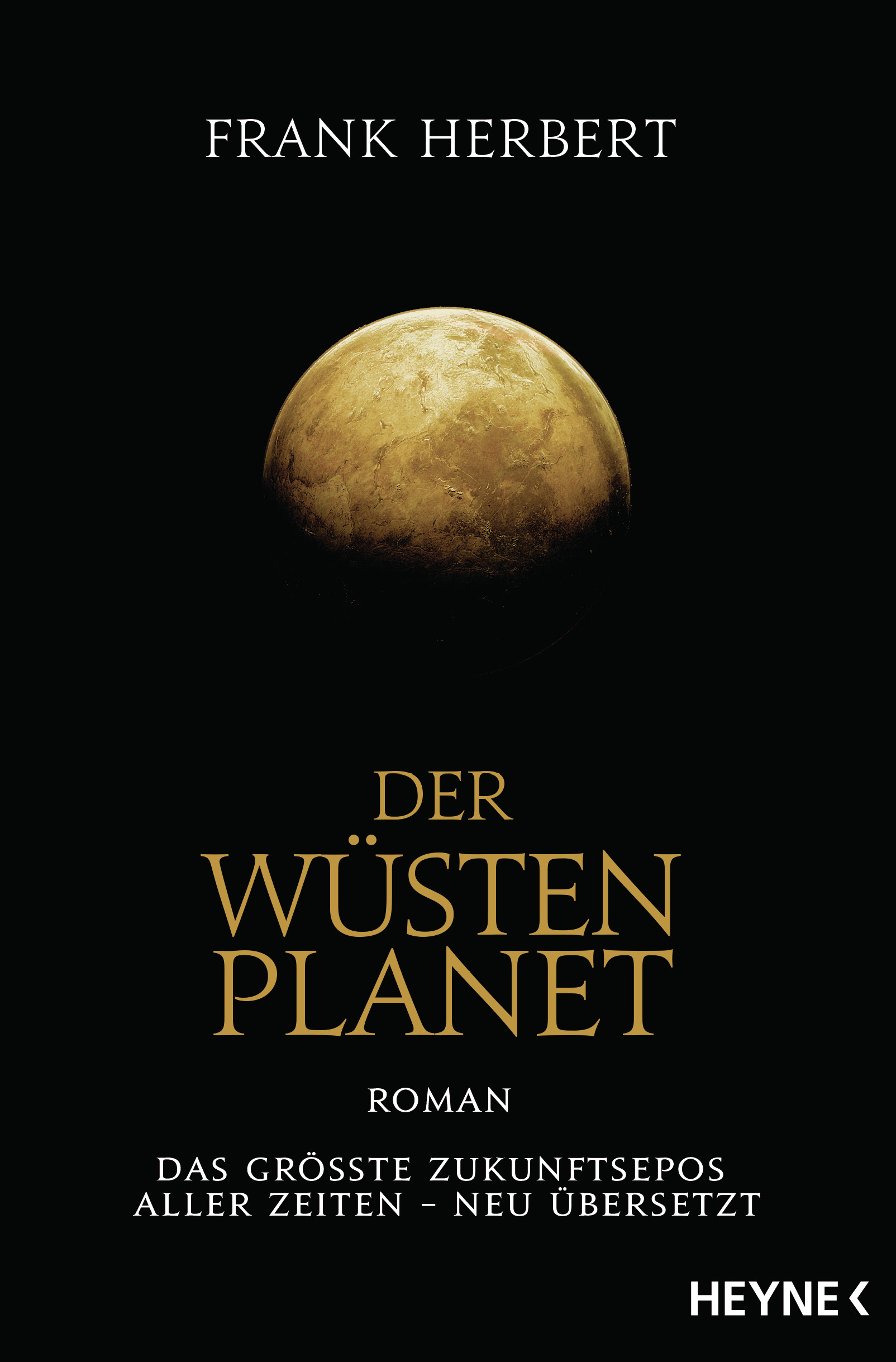 Frank Herbert: Der Wüstenplanet (neu übersetzt)
