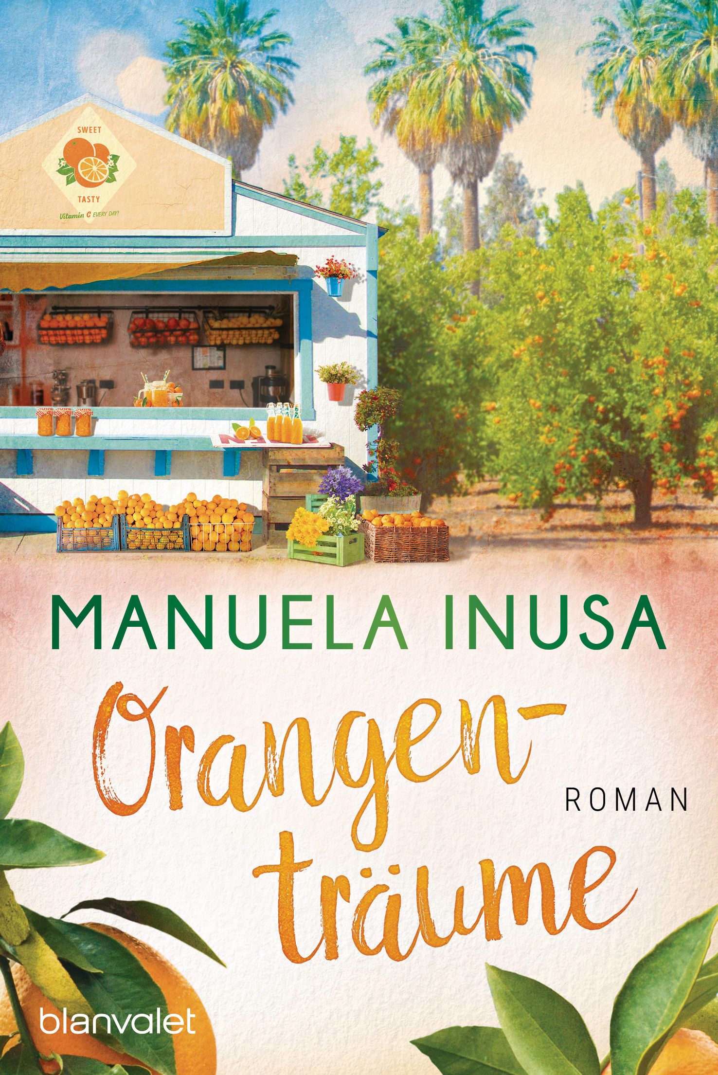 Manuela Inusa: Orangenträume. Blanvalet Verlag (eBook)