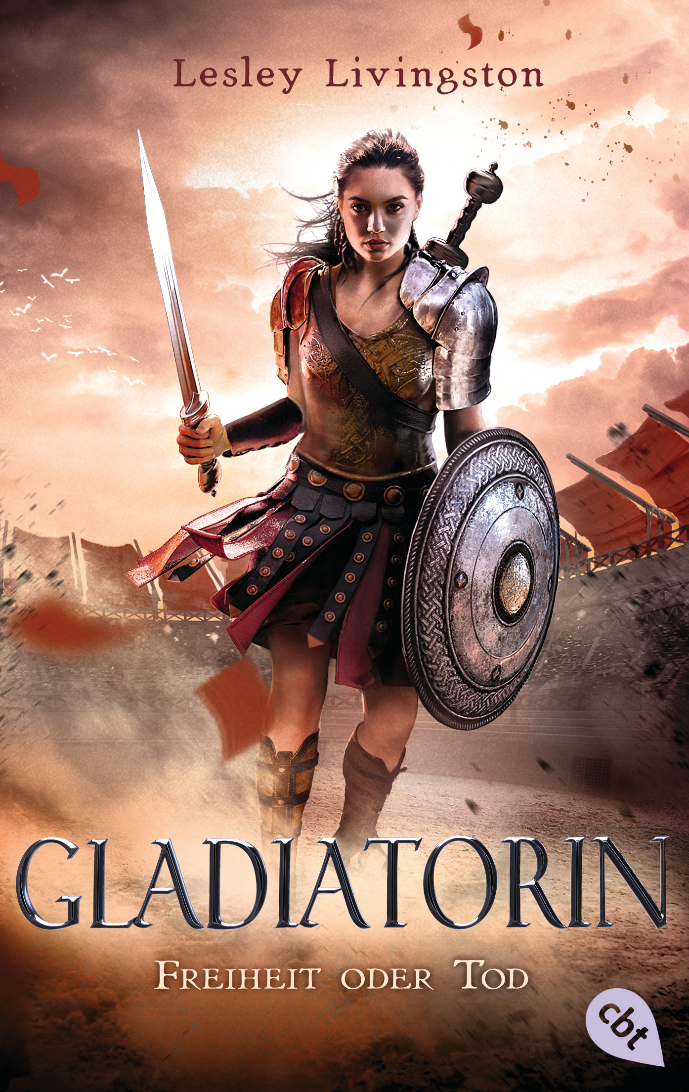 Bücherblog. Buchcover. Gladiatorin - Freiheit oder Tod (Band 1) von Lesley Livingston. Jugendbuch, Fantasy.